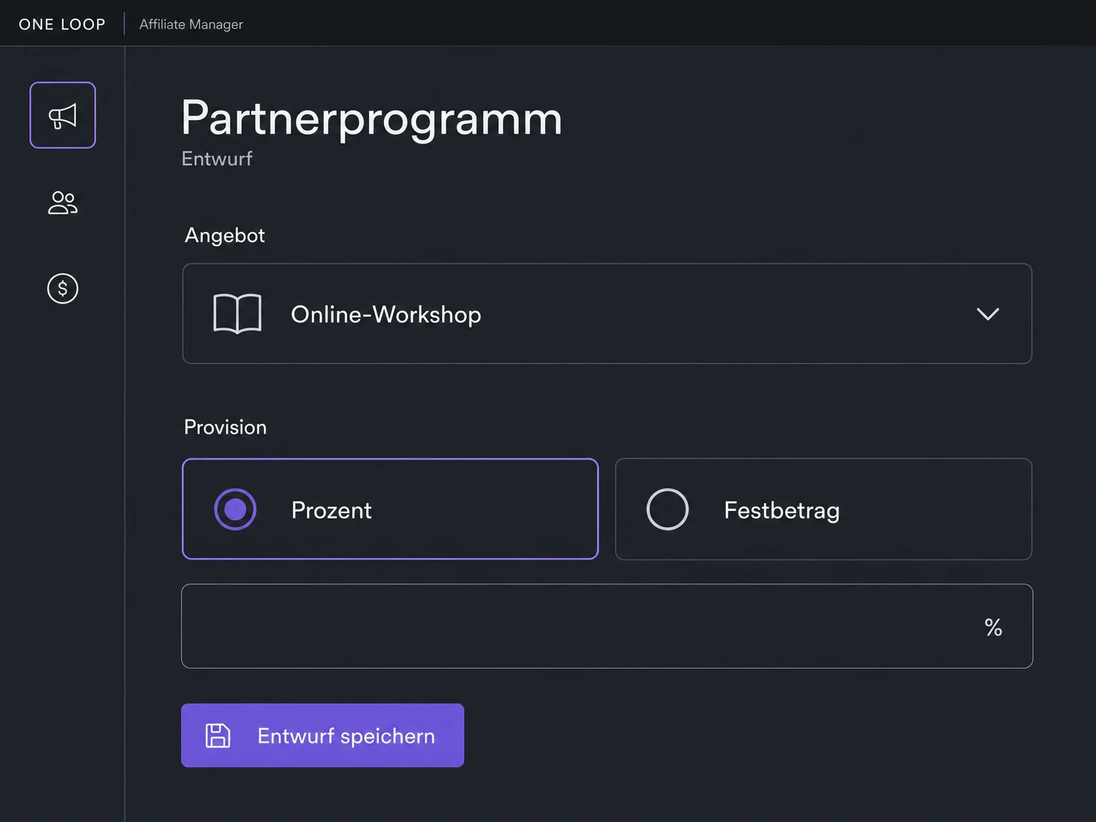 Der Entwurf eines Partnerprogramms zeigt das Beispielprodukt Online-Workshop und die ausgewählte Provisionsart Prozent; der Provisionssatz ist noch offen.