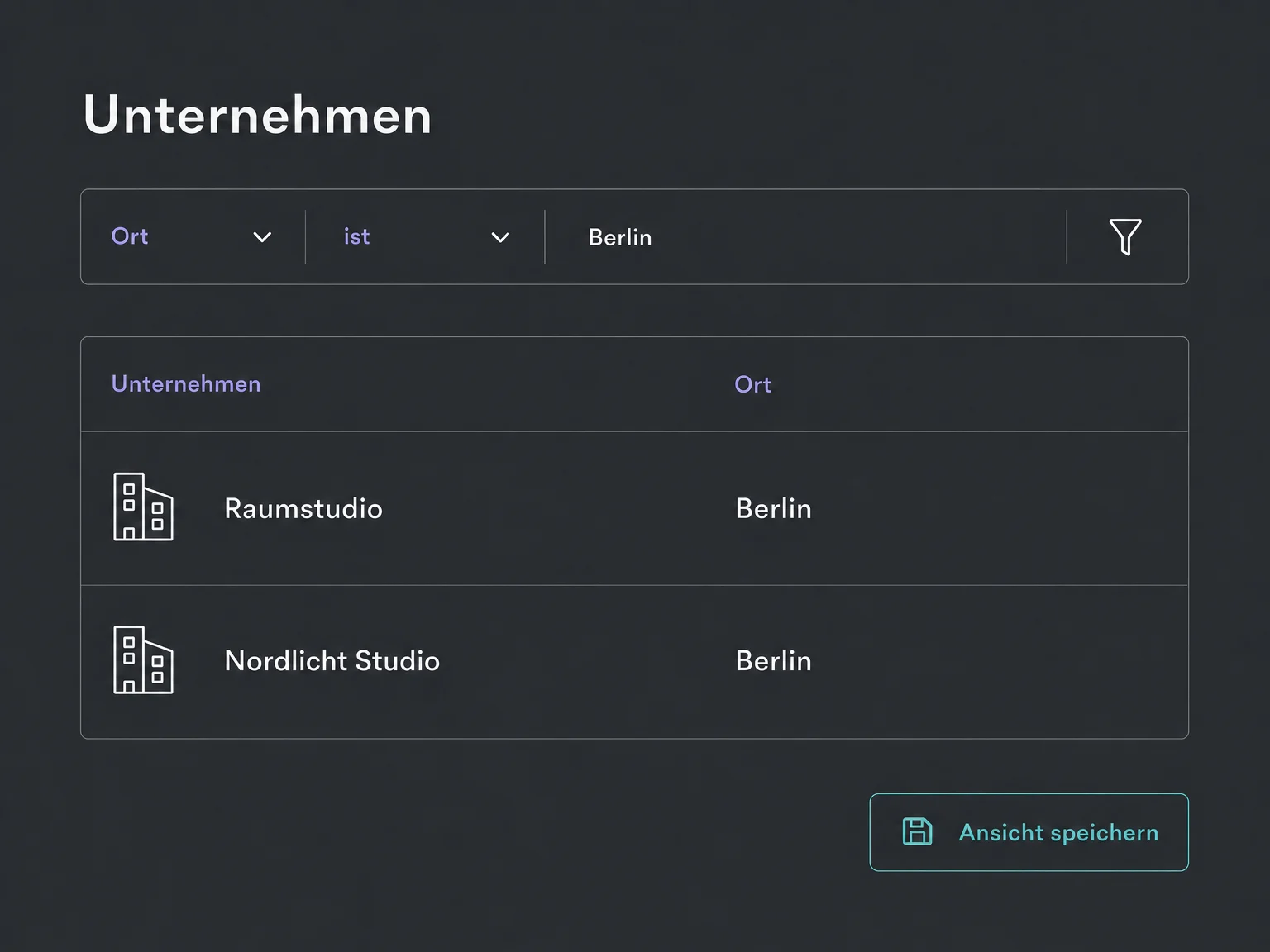 Nach Ort Berlin gefilterte Firmenliste mit Raumstudio und Nordlicht Studio sowie der Aktion Ansicht speichern. Fiktive Beispieldaten.