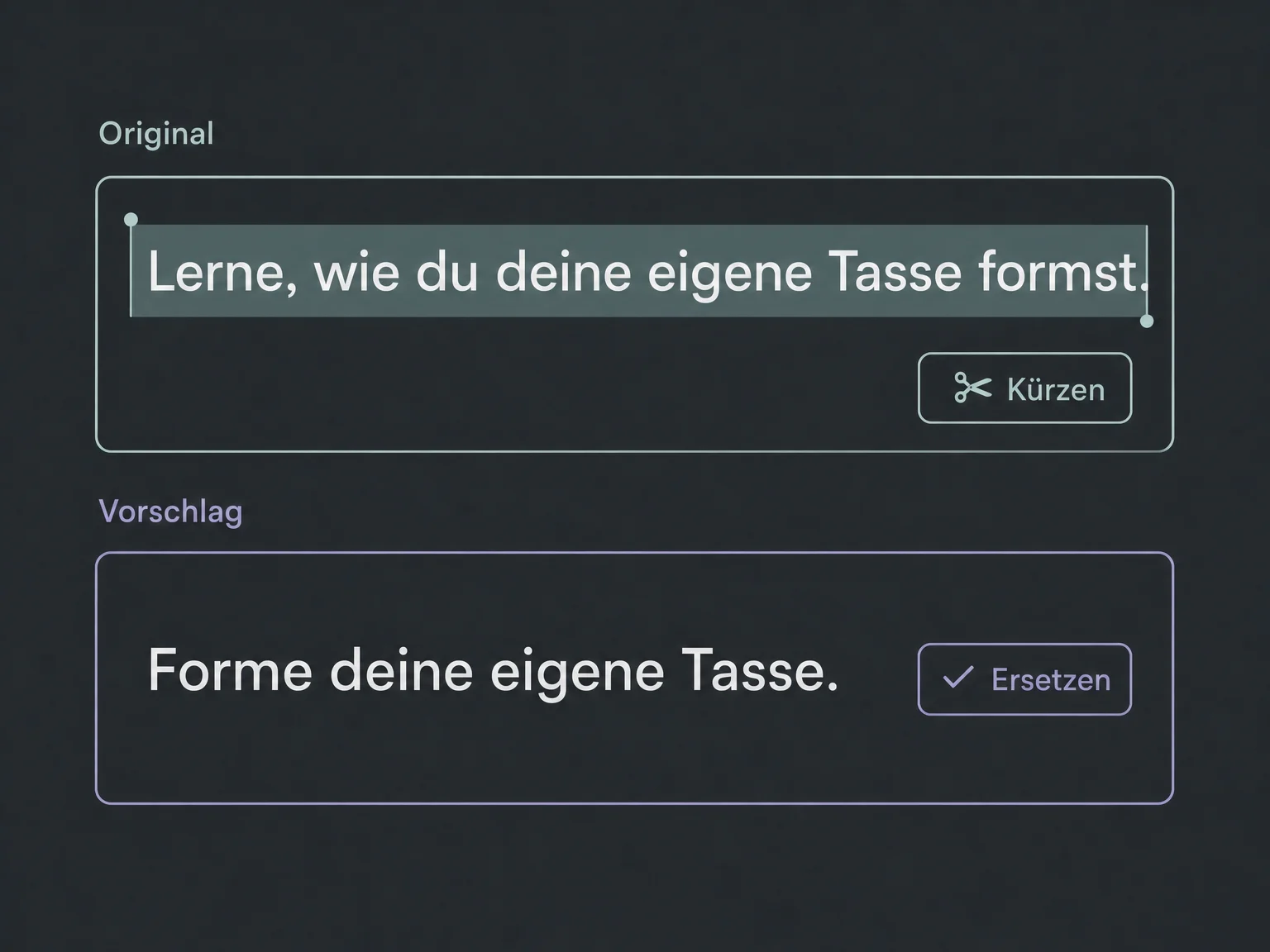 Eine markierte Formulierung wird gekürzt; der Vorschlag kann bewusst den ursprünglichen Satz ersetzen.