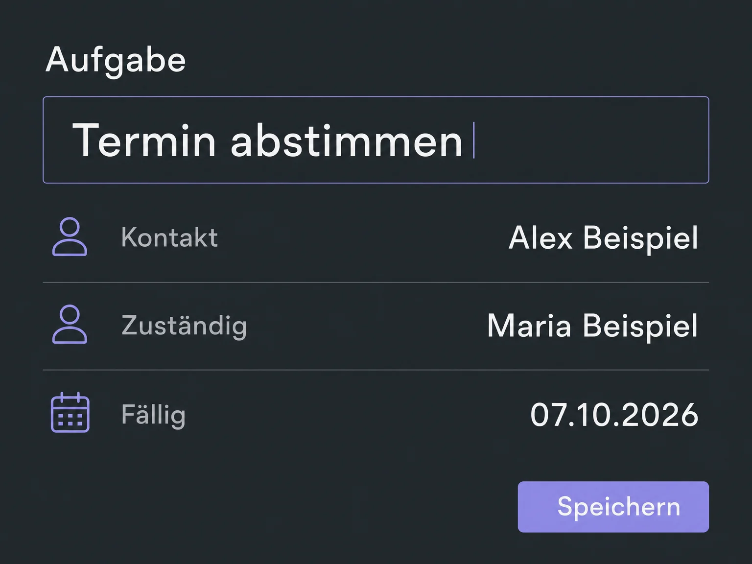 Beispiel einer Aufgabe vor dem Speichern: Termin abstimmen für Alex Beispiel, zuständig Maria Beispiel, fällig am 07.10.2026.
