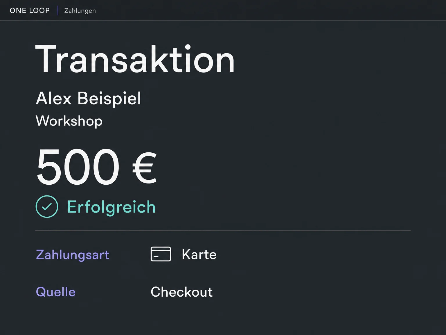 Beispiel einer erfolgreichen Kartenzahlung über 500 Euro für den Workshop von Alex Beispiel. Quelle Checkout; kein Nachweis einer Bankauszahlung.