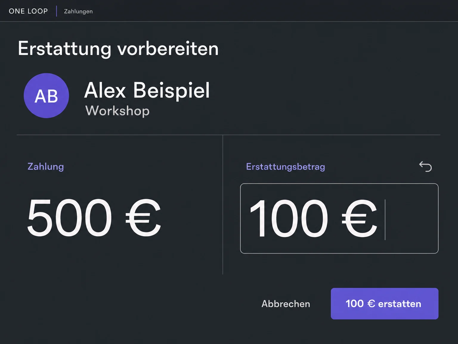 Beispiel einer vorbereiteten Teilerstattung: 100 Euro aus einer Zahlung über 500 Euro. Die Erstattung ist noch nicht bestätigt.