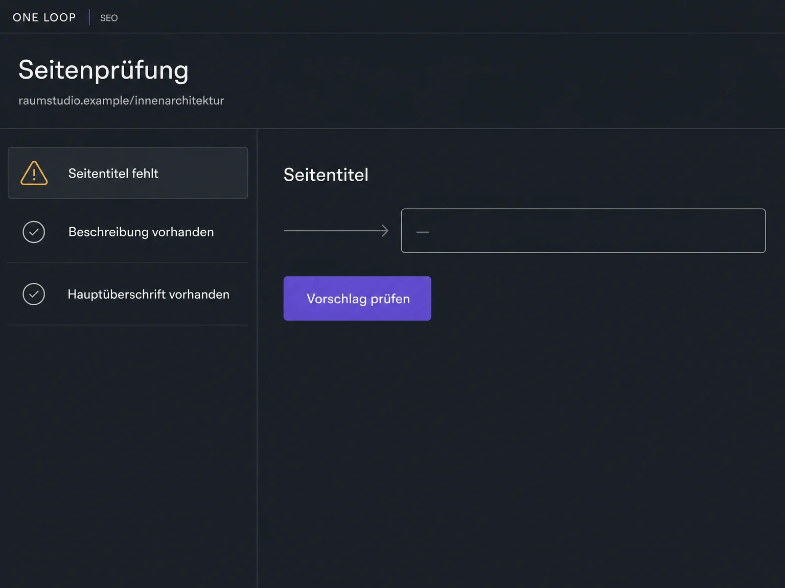 Eine fiktive Seitenprüfung zeigt einen fehlenden Seitentitel; Beschreibung und Hauptüberschrift sind vorhanden. Der nächste Schritt öffnet einen Vorschlag.