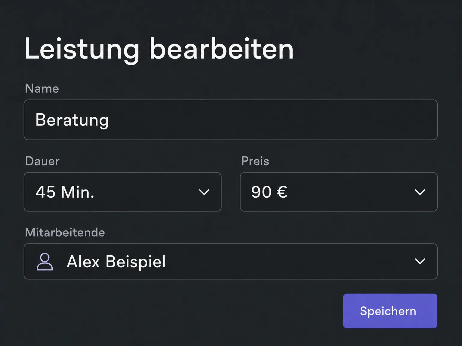 Vereinfachtes Beispiel einer Leistung vor dem Speichern: Beratung mit 45 Minuten, fiktivem Preis 90 Euro und zugeordneter Person Alex Beispiel.