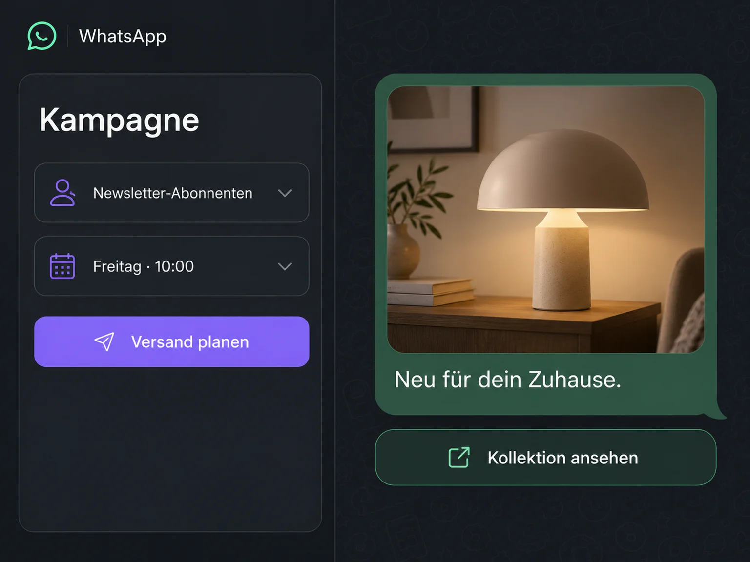 Beispiel einer geplanten WhatsApp-Kampagne: Newsletter-Abonnenten, Versandtermin und Produktnachricht mit dem Button Kollektion ansehen.