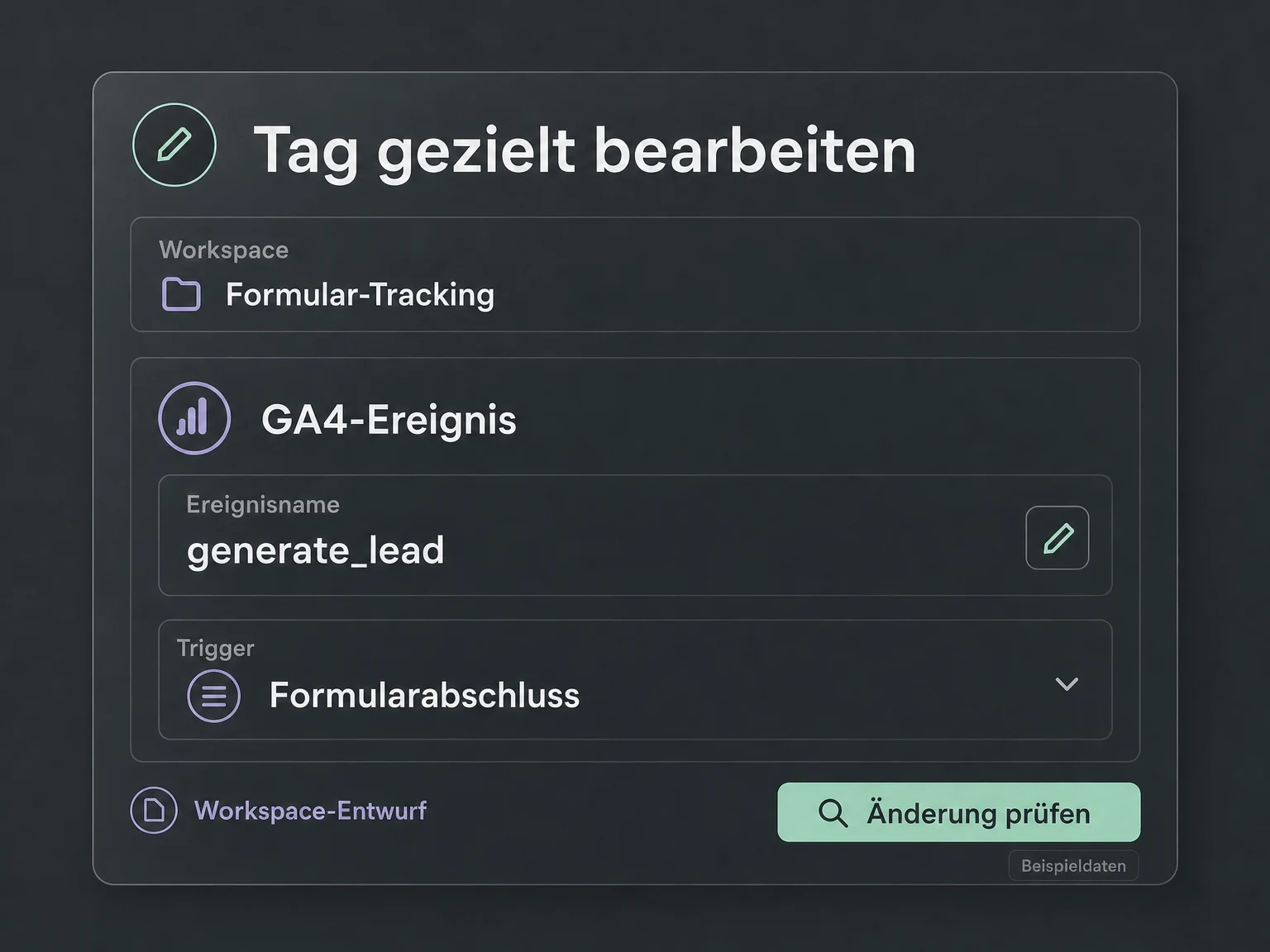 Beispiel: Einen GA4-Ereignis-Tag mit generate_lead und dem Trigger Formularabschluss als Workspace-Entwurf bearbeiten.