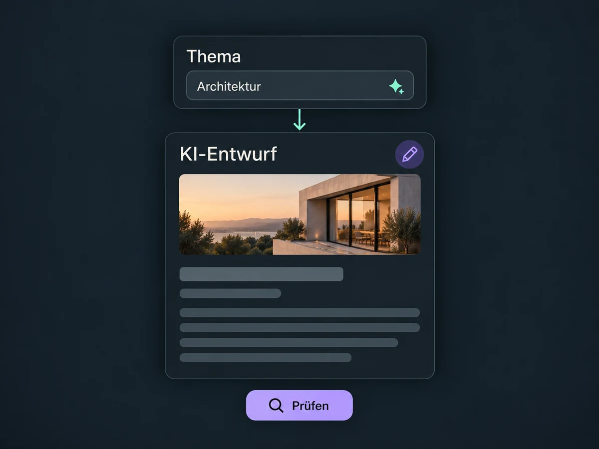 Das Thema Architektur führt zu einem bearbeitbaren KI-Entwurf, der vor der Veröffentlichung geprüft wird.