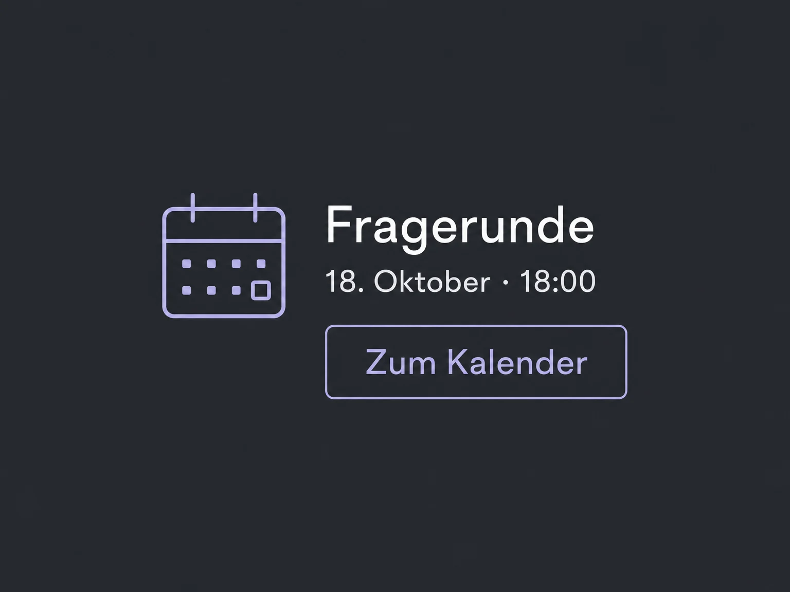Beispiel einer Community-Fragerunde mit Datum und Aktion zum Kalender.