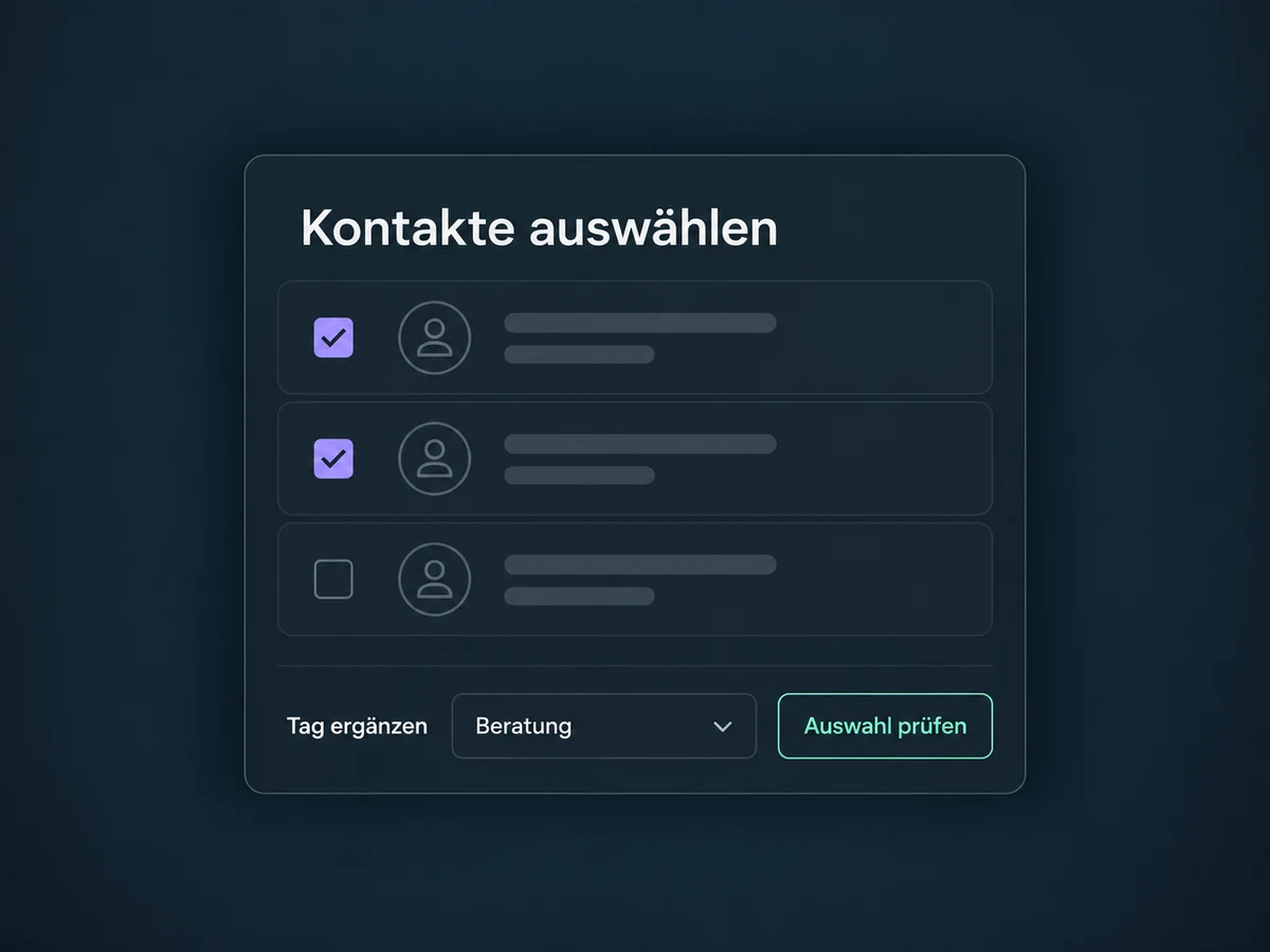 Eine geprüfte Kontaktauswahl erhält gemeinsam den Tag Beratung; ein weiterer Kontakt bleibt unmarkiert.