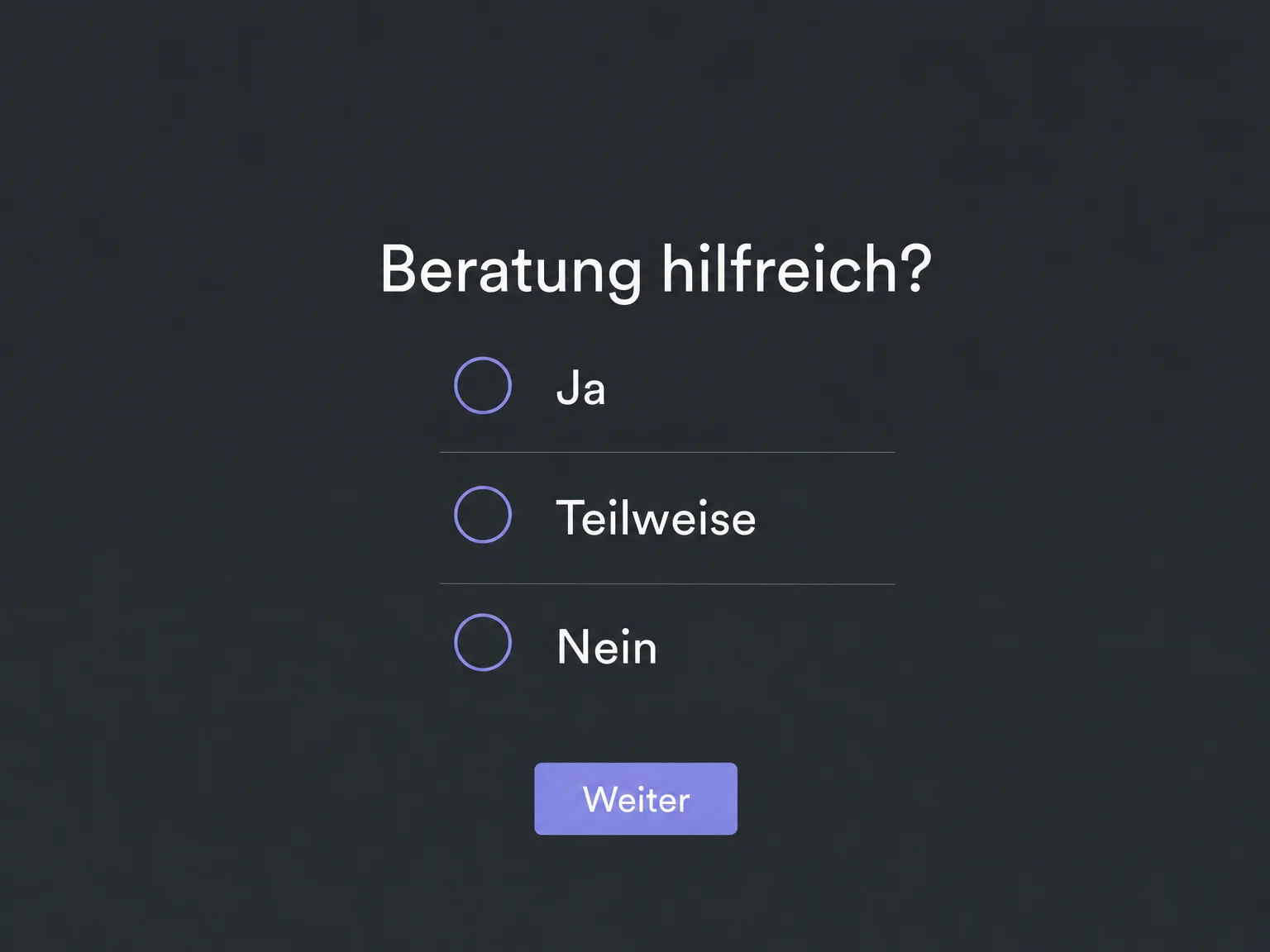 Eine einzelne Umfragefrage mit drei Antwortmöglichkeiten und einem Weiter-Button.