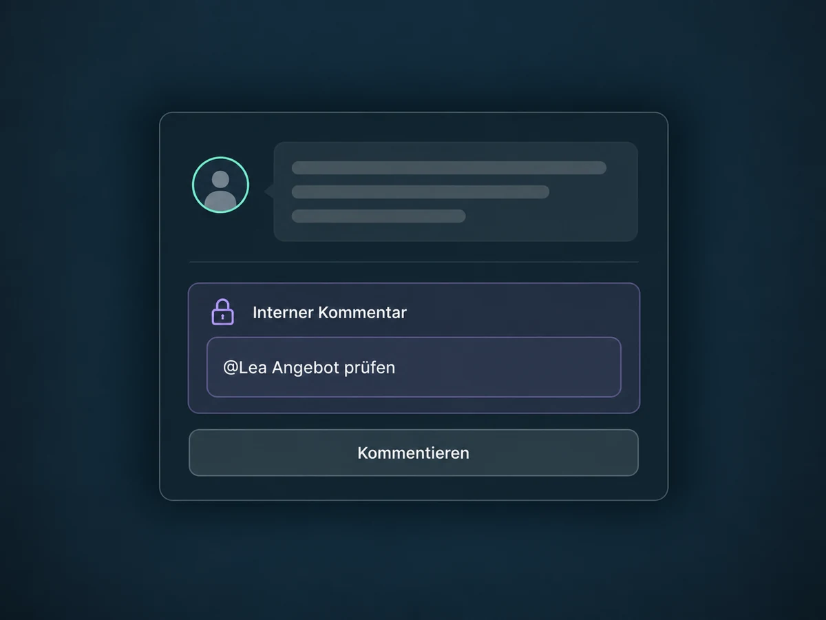 Ein interner Kommentar bittet Lea, das Angebot zu prüfen, ohne als Kundenantwort zu erscheinen.