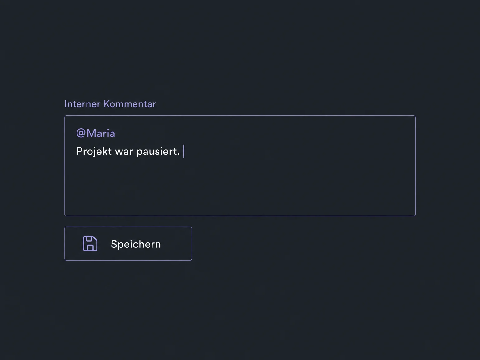 Ein interner Kommentar erwähnt Maria und hält den bisherigen Projektstand fest.