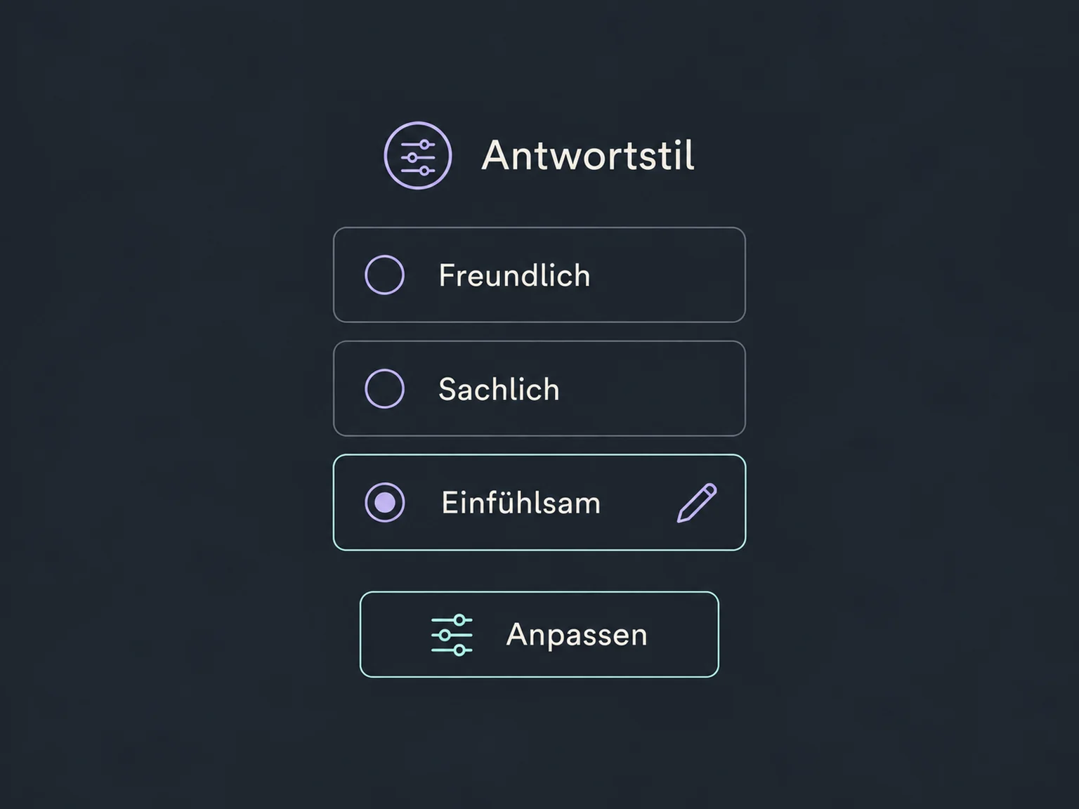 Drei auswählbare Antwortstile bieten einen Ausgangspunkt für eigene Anweisungen.