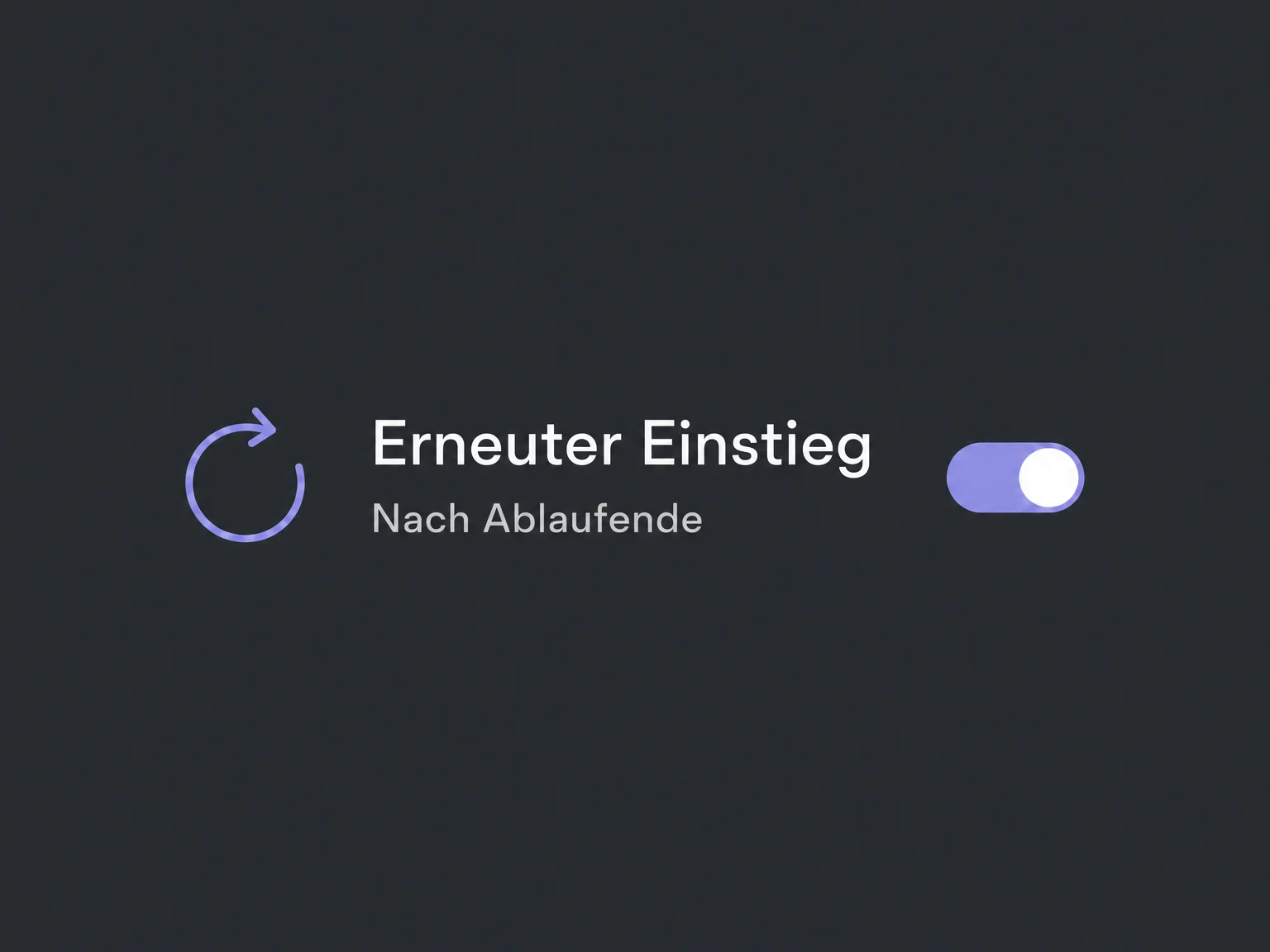 Ein erneuter Workflow-Einstieg ist nach dem Ende des laufenden Ablaufs erlaubt.