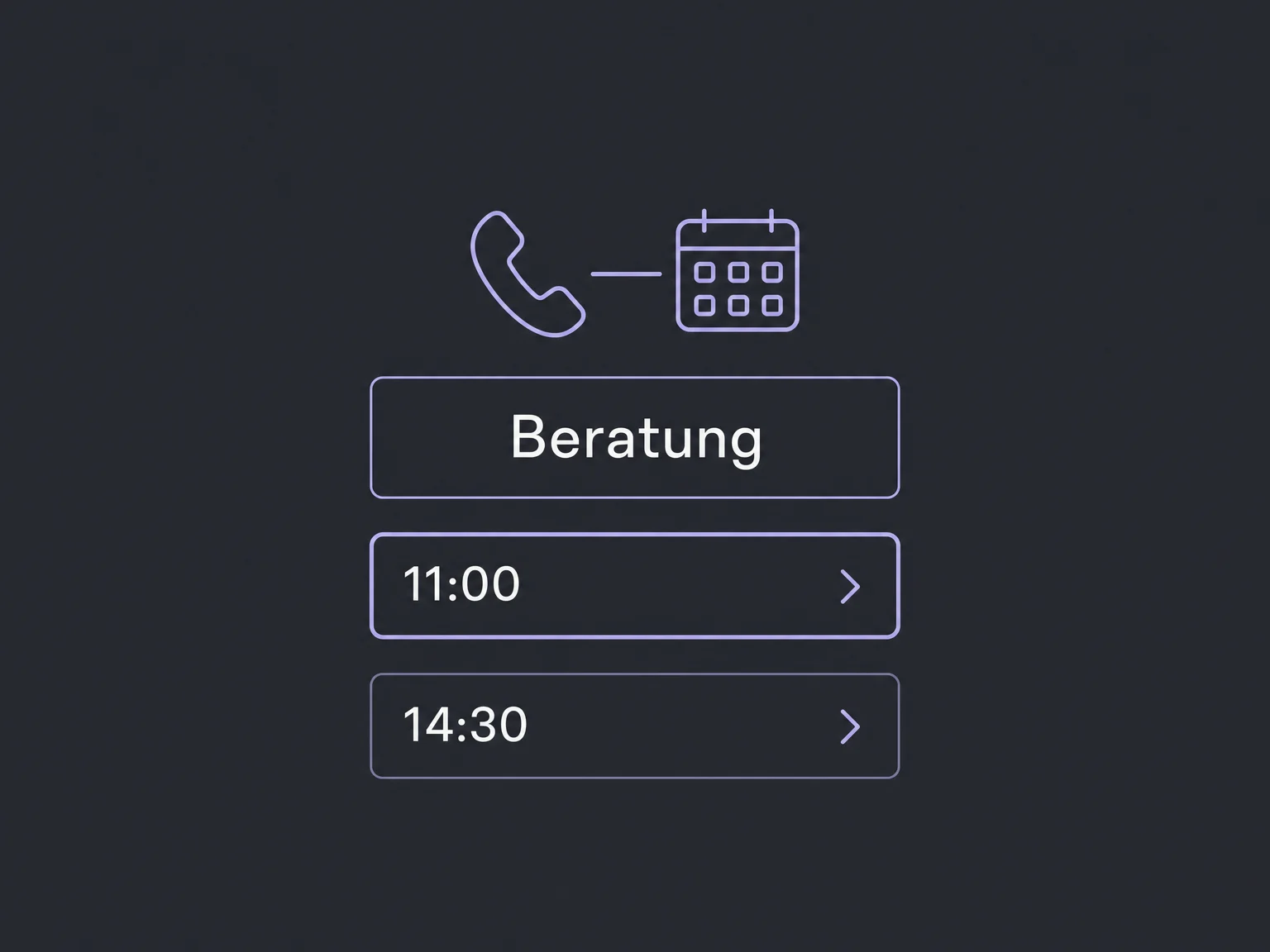 Beispiel einer Terminauswahl mit zwei Uhrzeiten für ein Beratungsgespräch.