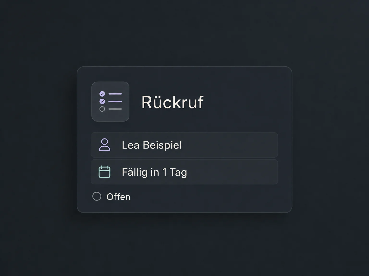 Eine offene Rückrufaufgabe ist Lea Beispiel zugewiesen und in einem Tag fällig.