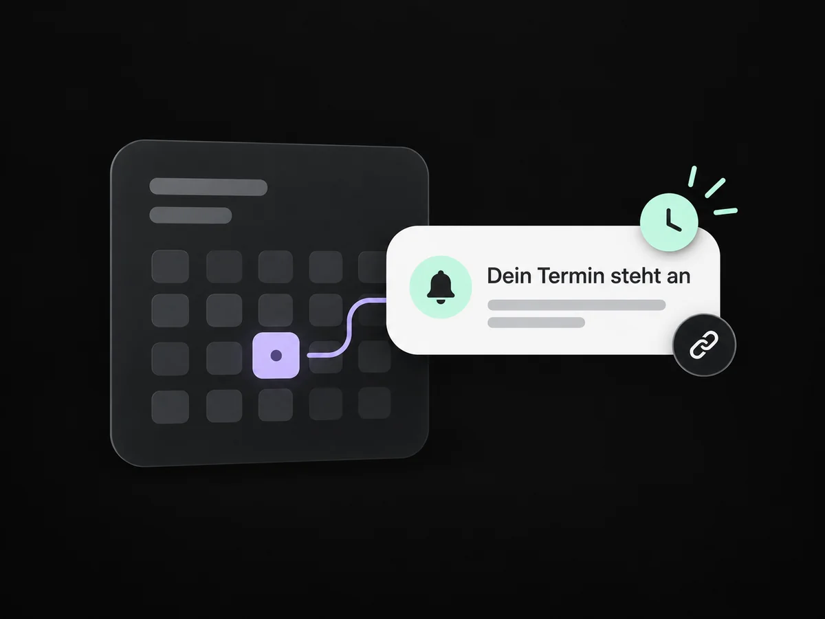 Beispiel: Eine Erinnerung hält einen vereinbarten Termin präsent.