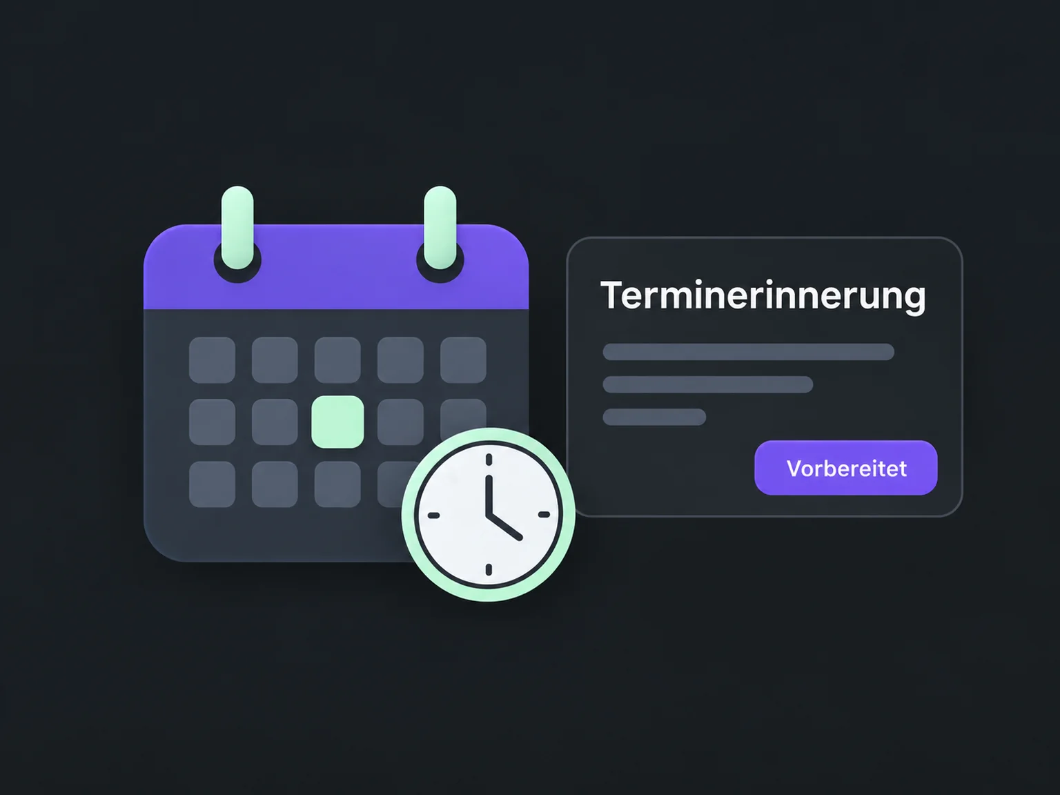 Beispiel: Terminerinnerung → Vorbereitet.